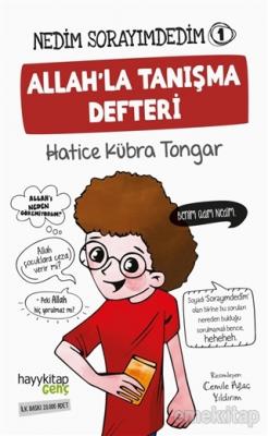 Allah'la Tanışma Defteri - Nedim Sorayımdedim 1 Hatice Kübra Tongar