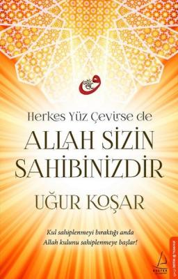 Allah Sizin Sahibinizdir Uğur Koşar