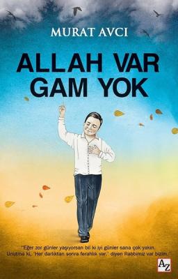 Allah Var Gam Yok %10 indirimli Murat Avcı