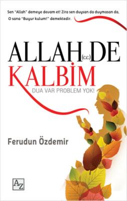 Allah De Kalbim %10 indirimli Ferudun Özdemir