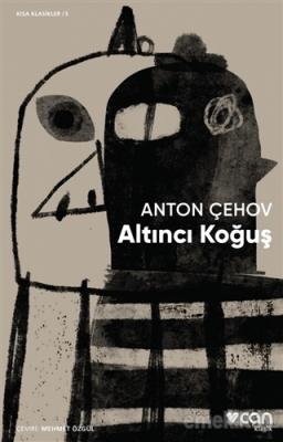Altıncı Koğuş (Kısa Klasik) Anton Pavloviç Çehov