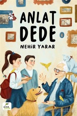 Anlat Dede Nehir Yarar