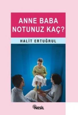 Anne Baba Notunuz Kaç Halit Ertuğrul