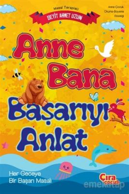 Anne Bana Başarıyı Anlat Seyit Ahmet Uzun