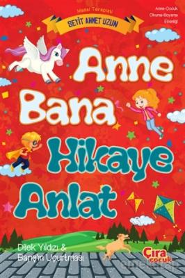 Anne Bana Hikaye Anlat Seyit Ahmet Uzun