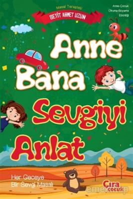 Anne Bana Sevgiyi Anlat Seyit Ahmet Uzun