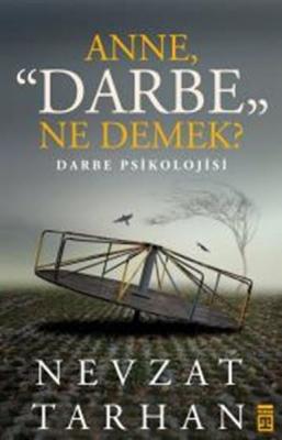 Anne Darbe Ne Demek %10 indirimli Nevzat Tarhan