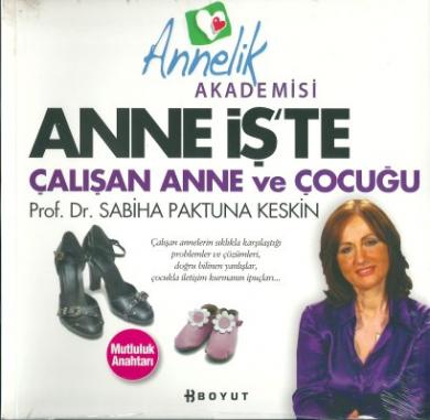 Anne İş'te