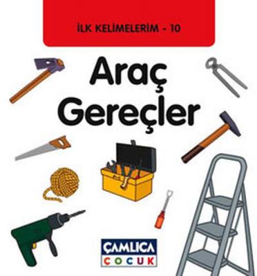 Araç Gereçler - İlk Kelimelerim 10