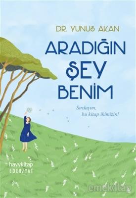 Aradığın Şey Benim Yunus Akan