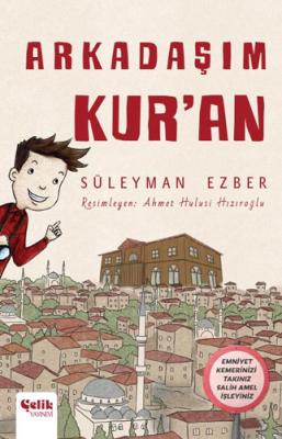 Arkadaşım Kur'an Süleyman Ezber