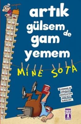 Artık Gülsem de Gam Yemem %10 indirimli Mine Sota