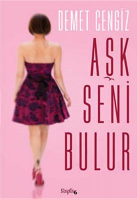 Aşk Seni Bulur Demet Cengiz