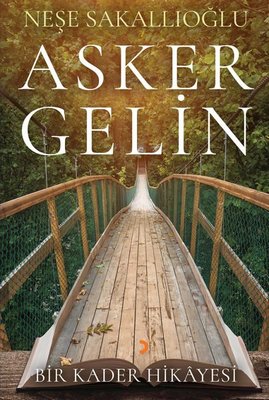 Asker Gelin Neşe Sakallıoğlu