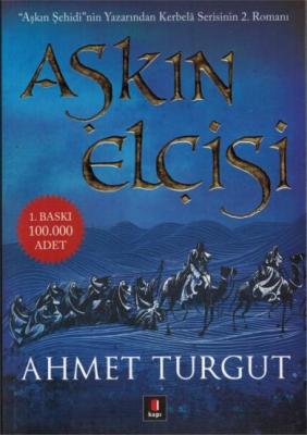 Aşkın Elçisi Ahmet Turgut