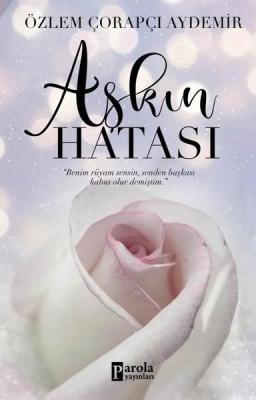 Aşkın Hatası Özlem Çorapçı Aydemir