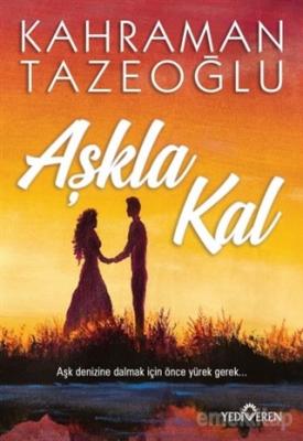 Aşkla Kal Kahraman Tazeoğlu