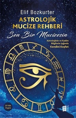 Astrolojik Mucize Rehberi Elif Bozkurter