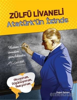 Atatürk'ün İzinde Zülfü Livaneli