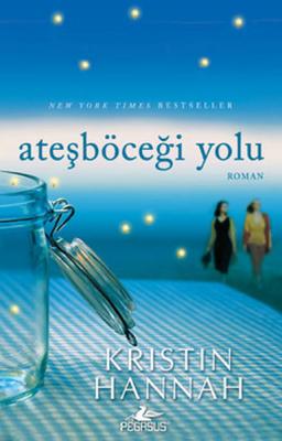 Ateşböceği Yolu Kristin Hannah