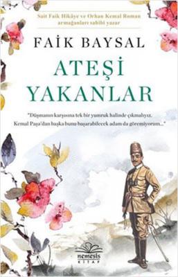 Ateşi Yakanlar Faik Baysal