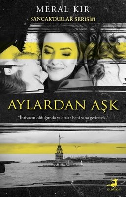 Aylardan Aşk - Sancaktarlar Serisi 1