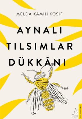 Aynalı Tılsımlar Dükkanı Melda Kamhi Kosif