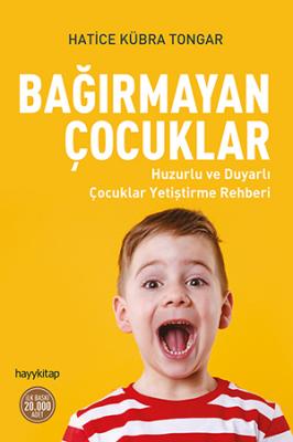 Bağırmayan Çocuklar Hatice Kübra Tongar