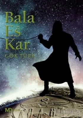 Bala Es Kar Gök Türk