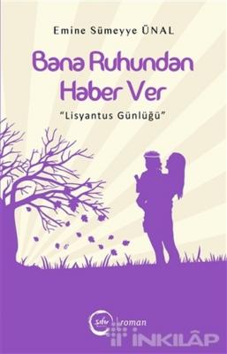 Bana Ruhundan Haber Ver Emine Sümeyye Ünal