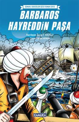 Barbaros Hayreddin Paşa Osmanlı Denizcileri