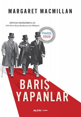 Barış Yapanlar Margaret Macmillan