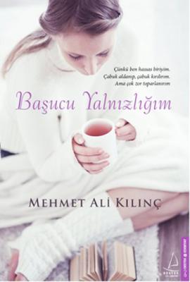 Başucu Yalnızlığım Mehmet Ali Kılınç