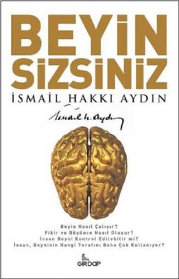 Beyin Sizsiniz İsmail Hakkı Aydın