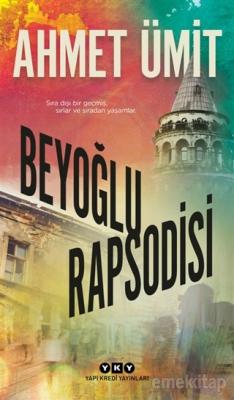 Beyoğlu Rapsodisi Ahmet Ümit