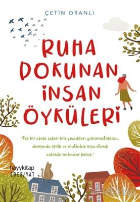 Ruha Dokunan İnsan Öyküleri Çetin Oranlı