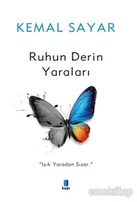 Ruhun Derin Yaraları Kemal Sayar