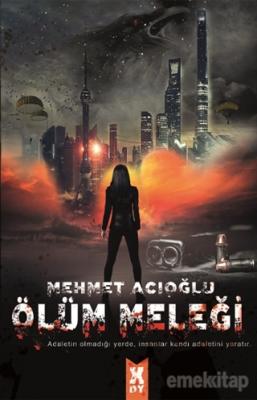 Ölüm Meleği Mehmet Acıoğlu