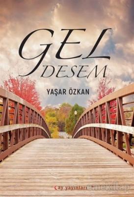 Gel Desem Yaşar Özkan