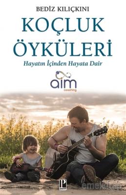 Koçluk Öyküleri Bediz Kılıçkını