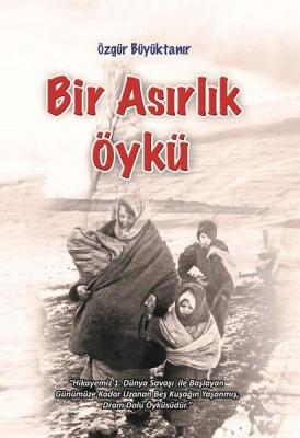 Bir Asırlık Öykü