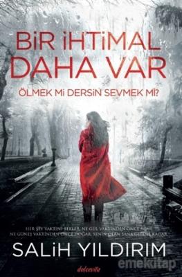 Bir İhtimal Daha Var Salih Yıldırım