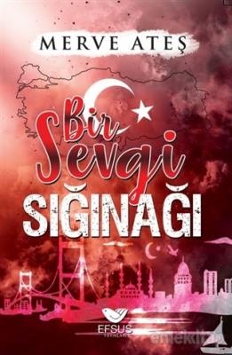 Bir Sevgi Sığınağı