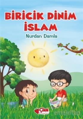 Biricik Dinim İslam