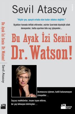 Bu Ayak İzi Senin Dr.Watson Sevil Atasoy