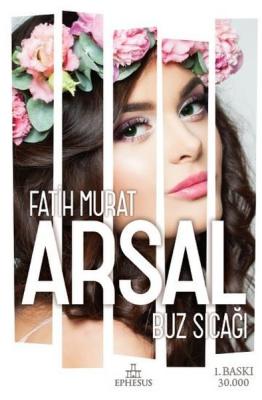 Buz Sıcağı Fatih Murat Arsal