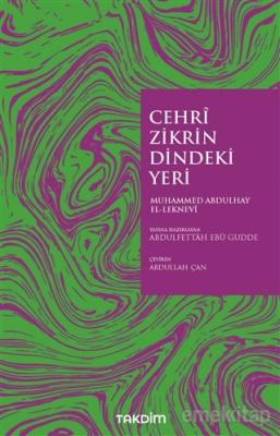 Cehri Zikrin Dindeki Yeri Muhammed Abdulhay El- Leknevi