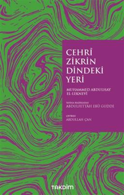 Cehri Zikrin Dindeki Yeri Muhammed Abdulhay El- Leknevi