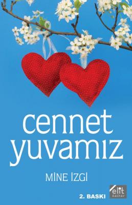 Cennet Yuvamız Mine İzgi