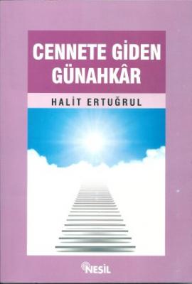 Cennete Giden Günahkar Halit Ertuğrul